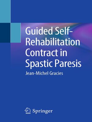 cover image of Guided Self-Rehabilitation Contract in Spastic Paresis